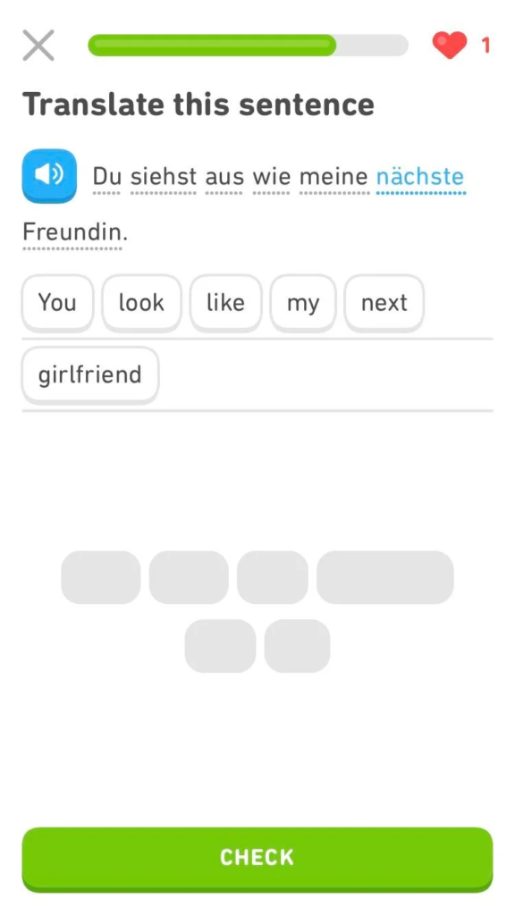 Duolingo flirting. You look like my next girlfriend